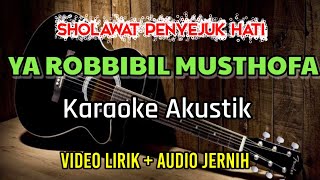 Download lagu YA ROBBIBIL MUSTHOFA | Karaoke Akustik | Nada Cewek mp3 Download lagu YA ROBBIBIL MUSTHOFA | Karaoke Akustik | Nada Cewek mp3