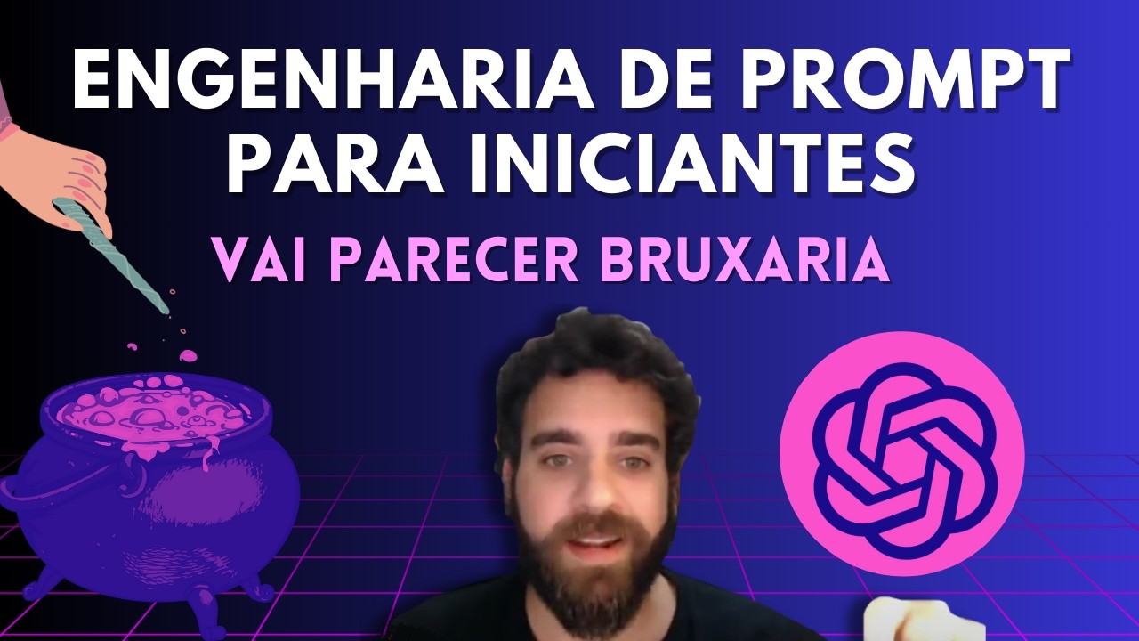 Engenharia de prompt : Passo a passo ATUALIZADO (ChatGPT) | Crie prompts mágicos
