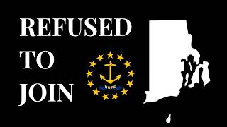Rhode Island's Fight Against Joining the United States