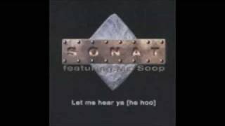 Sonat feat Mr Soop - Let Me Hear (Ya Hee Ha) (Freestyle beat trip hop)