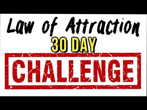 Take the Law of Attraction 30 Day Challenge to Manifest More of What You Want! (Formula for Success) Video