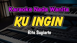 Download lagu Rita Sugiarto - Ku Ingin (Karaoke) Koplo mp3 Download lagu Rita Sugiarto - Ku Ingin (Karaoke) Koplo mp3