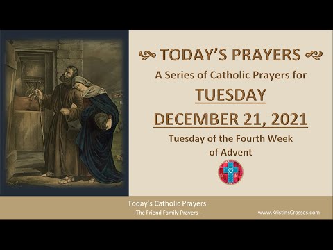 Rosary-Prayers-Gospel 🙏Today's Catholic Prayers - Tuesday, December 21, 2021
