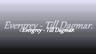 Evergrey - Till Dagmar.