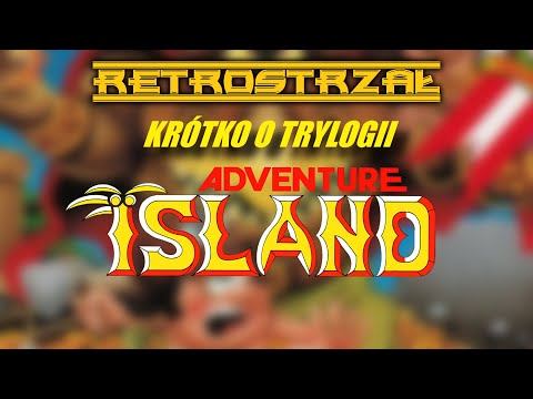HISTORIA SERII ADVENTURE ISLAND - RETROSTRZAŁ 2