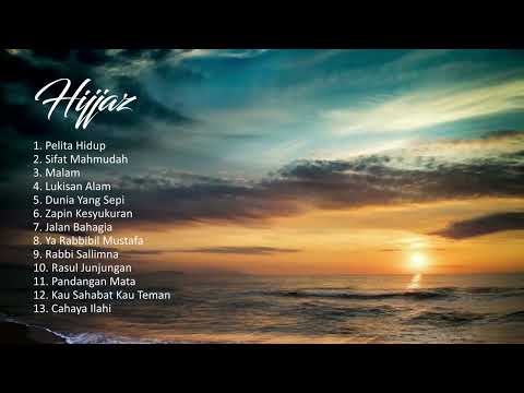 HIJJAZ - Kumpulan Lagu Religi