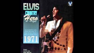 Elvis Presley - Country Hero In Vegas - January 30 1971 Full Album