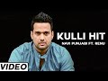 Kulli (Official Music Video) Navi Punjabi | Renu | Songs 2015 | Jass Records