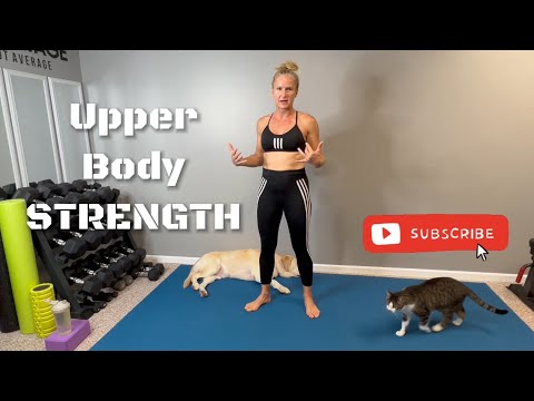 UPPER BODY STRENGTH WORKOUT