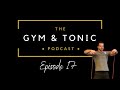 PROGRESS YOUR HOME WORKOUTS - Lockdown Special | The Gym & Tonic Podcast 17 | Tim Chase