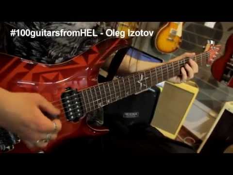 #100guitarsfromHEL - Oleg Izotov
