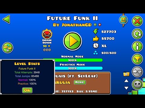 After 4 99% Deaths - Future Funk II by Jonathan GD (Insane Demon) - Geometry Dash