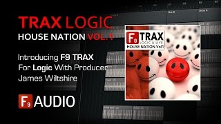 Video thumbnail for F9 TRAX House Nation Vol.1 - LOGIC Overview - With F9 Audio’s James Wiltshire by Loopcloud