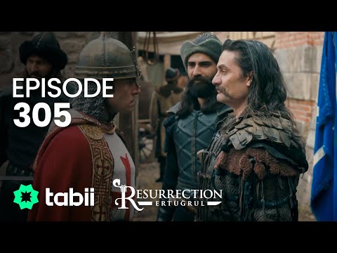 Resurrection: Ertuğrul | Episode 305