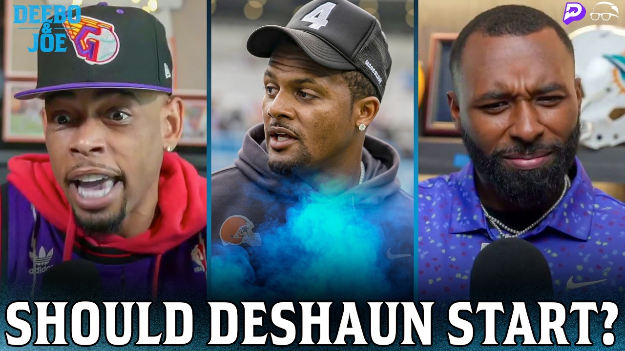 James, Joe & Jarvis Landry DEBATE if Deshaun Watson should start over Shedeur Sanders | Deebo & Joe