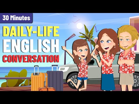 30 Minutes Learn Daily Conversations to Practice English Speaking and Listening for Beginners