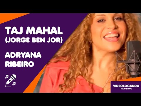Adryana Ribeiro - Taj Mahal (Jorge Ben Jor) - Clipe Oficial (HD)