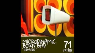 Microdinamic - Born Bad - Lowboys Remix - Polar Noise