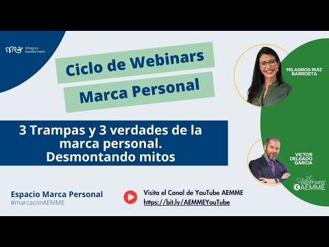 3 Trampas y 3 Verdades de la Marca Personal. Desmontando Mitos