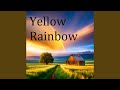 Yellow Rainbow