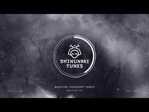 Circle of Life - Monsters (Heerhorst Remix) [Sounds Of Earth]