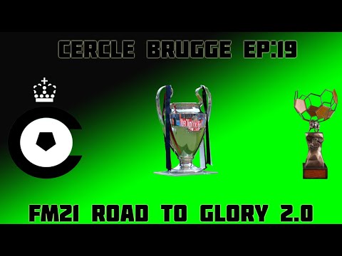 FM ROAD TO GLORY SEASON 2: Cercle Brugge Ep19: BELGIAN CUP FINAL TIME!!!!