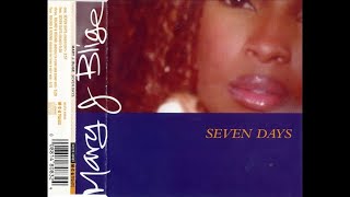 Mary J. Blige- Seven Days (HQ Audio)