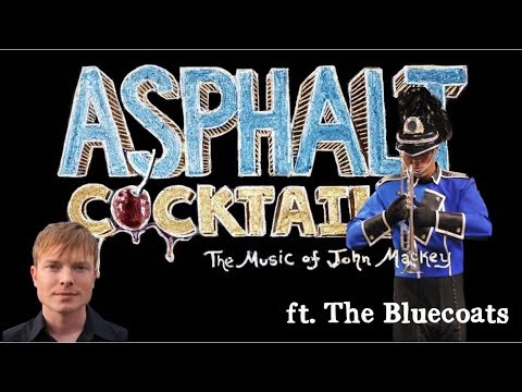 Concert Winds on the Marching Field:  Bluecoats 2010 - Asphalt Cocktail