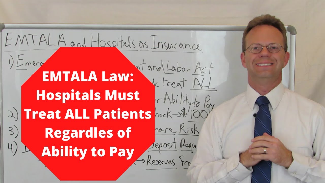 EMTALA Law: Hospitals Must Treat ALL Patients Regardless of Ability to Pay