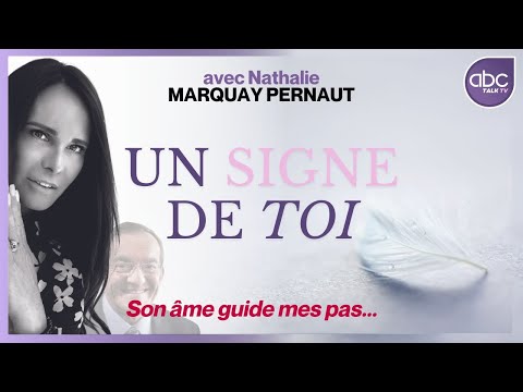 Les signes de l'au-delà envoyés par JEAN-PIERRE PERNAUT - Nathalie MARQUAY-PERNAUT