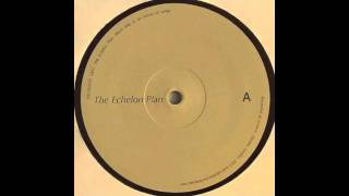 The Echelon Plan - Reunions (Delta Funktionen Remix)