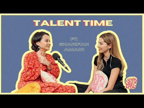 Studio Sembang - Talent Time ft. Sharifah Amani