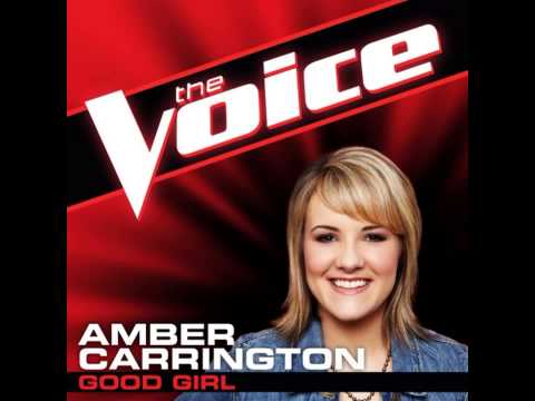 Amber Carrington: "Good Girl" - The Voice (Studio Version)