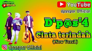 Download lagu D'p@s'4 - CINTA TERINDAH || VERSI TERBARU mp3