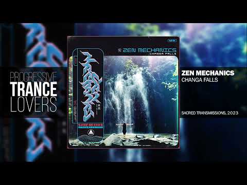 Zen Mechanics - Changa Falls [Progressive Psytrance 2023]