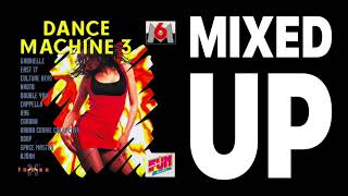 Dance Machine Volume 3 - Mixed Up [1994]