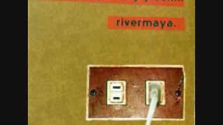 RiverMaya - Homecoming