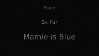 Mamie Is Blue Music Video