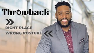 Right Place Wrong Posture 2:  No Shame in My Game[Pastor Daren Brake][8.13.25]