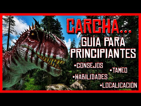 COMO TAMEAR A TU CARCHARODONTOSAURIO - Localización, tameos y habilidades | Guías de ARK