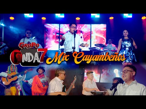 Grupo Onda 7 - Mix Cayambeños (Video Oficial)