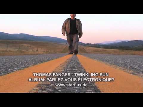 THOMAS FANGER - TWINKLING SUN