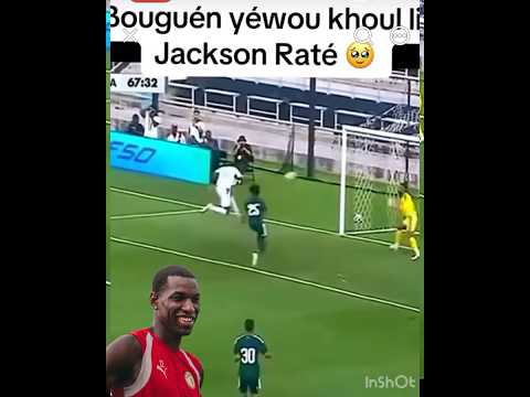 Nicolas Jackson occasion 🥶❌🇸🇳🇸🇦⚽️
