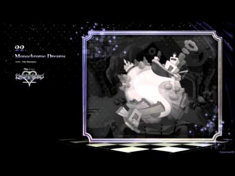 Monochrome Dreams ~ Kingdom Hearts HD 2.5 ReMIX Remastered OST
