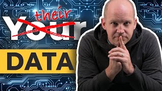 WHO Owns Your Data? (+ how to steal it back)