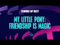 Disney Channel Asia Next Bumper My Little Pony Friendship Is Magic Fanmade 2025