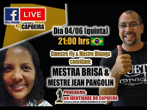 63ª LIVE NA IDENTIDADE DO CAPOEIRA - MESTRES BRISA E PANGOLIN