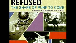 Refused - The Refused Party Program