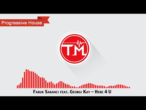 Faruk Sabanci feat. Georgi Kay - Here 4 U