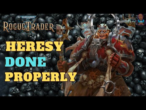 WH40K: Rogue Trader - My Thoughts After Finishing A Heretic Run